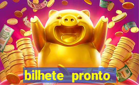 bilhete pronto futebol hoje